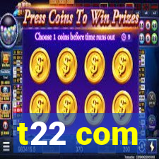t22 com